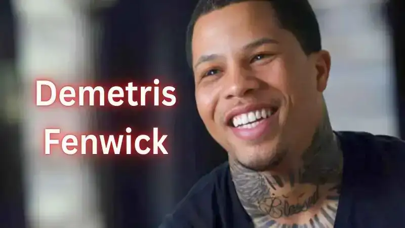 Demetris Fenwick, Age, Family, Net Worth, Career, and Untold Facts