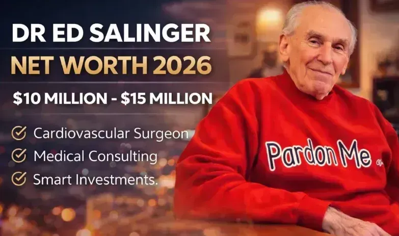 Dr Ed Salinger Net Worth, Income & Assets 2026